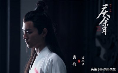 ​盘点肖战饰演的7部剧，《wuli少年啊》上榜，全看过的堪称真爱粉